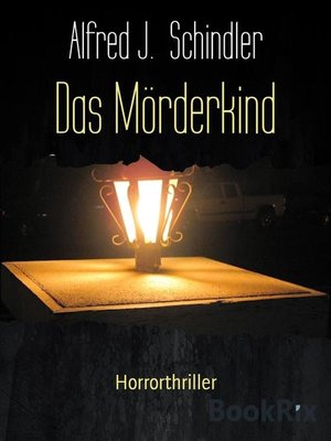 cover image of Das Mörderkind